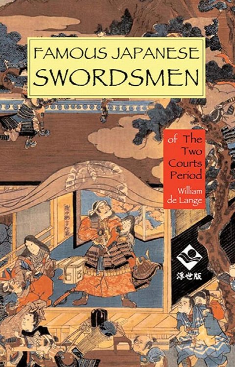 Famous Japanese Swordsmen: The Two Courts Period