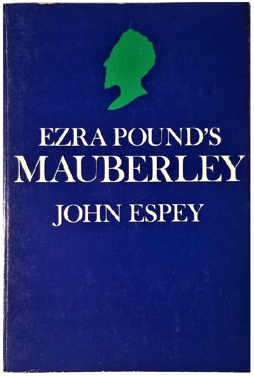 Image for Ezra Pound's Mauberley: A Study in Composition Ezra Pound's Mauberley: A Study in Composition