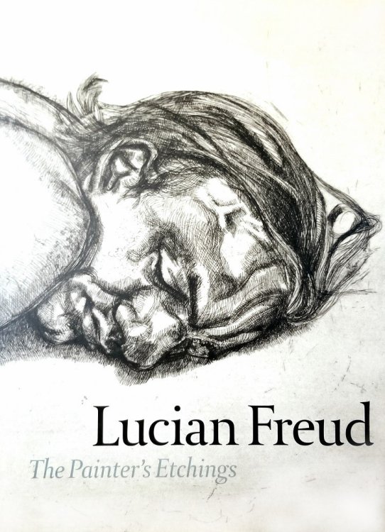 Lucian Freud: The Painter's Etchings