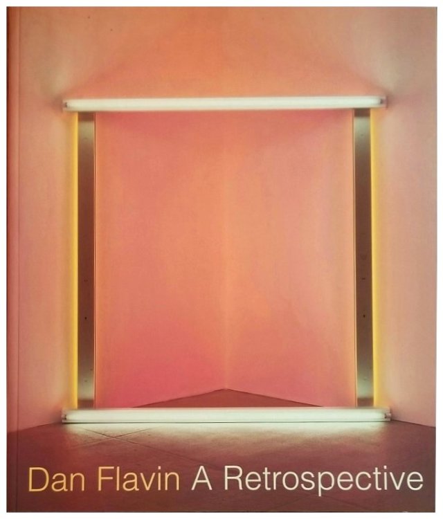Dan Flavin: A Retrospective