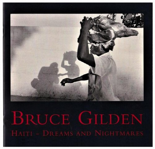 Bruce Gilden: Haiti - Dreams and Nightmares