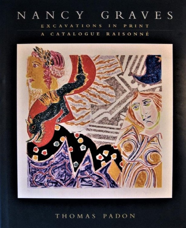 Nancy Graves: Excavations in Print - A Catalogue Raisonne