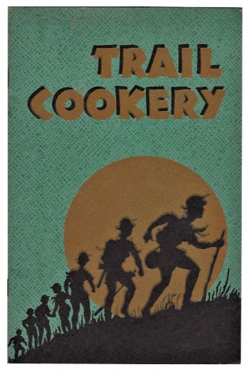 Trail Cookery for Girl Scouts