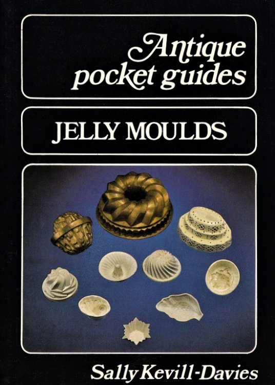 Jelly Moulds (Antique Pocket Guides)