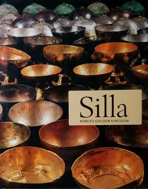 Silla: Korea's Golden Kingdom