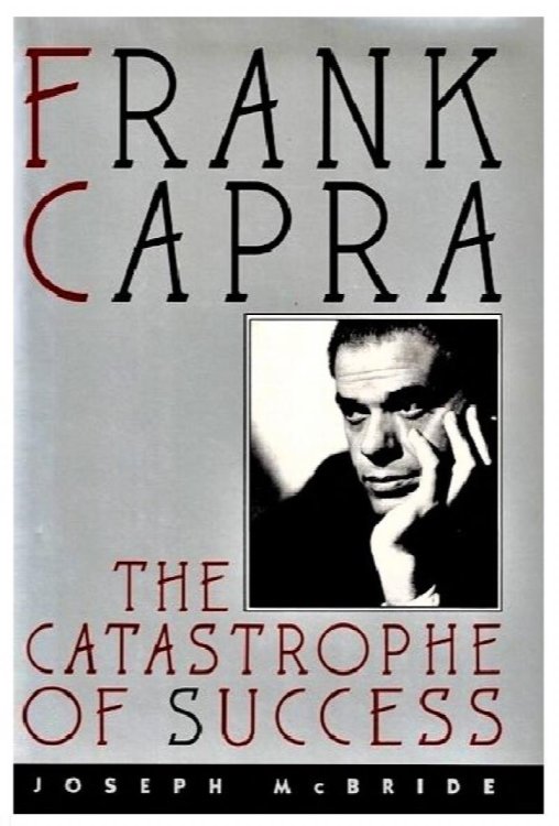 Frank Capra: The Castastrophe of Success