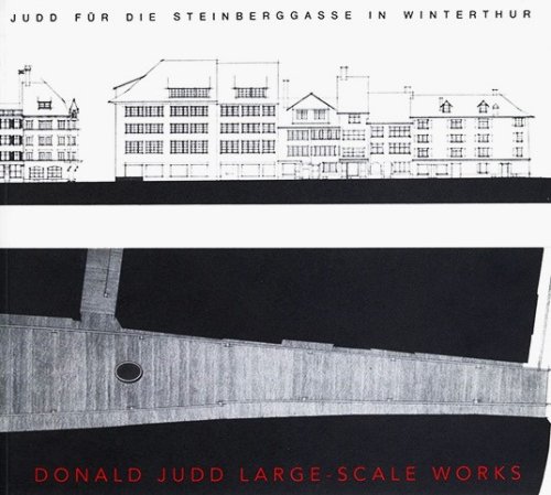 Donald Judd: Large Scale Works