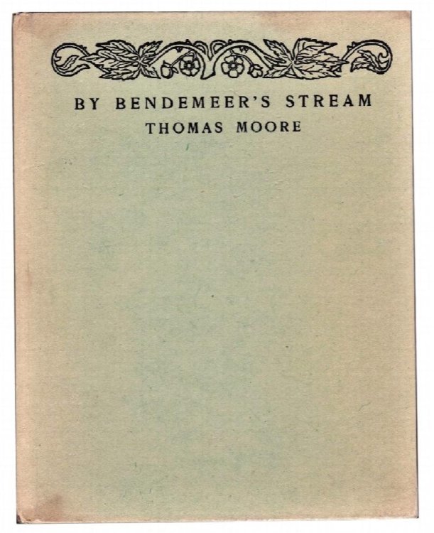 By Bendemeer's Stream: A Book of XXXII Lyrics