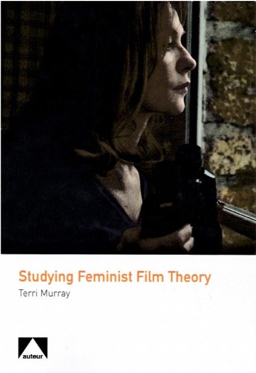Studying Feminist Film Theory