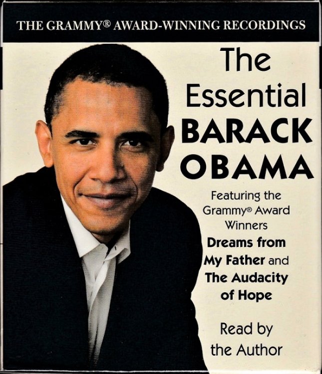 The Essential Barack Obama : Dreams from My Father and The Audacity of Hope (The Grammy Award-Winning Recordings)