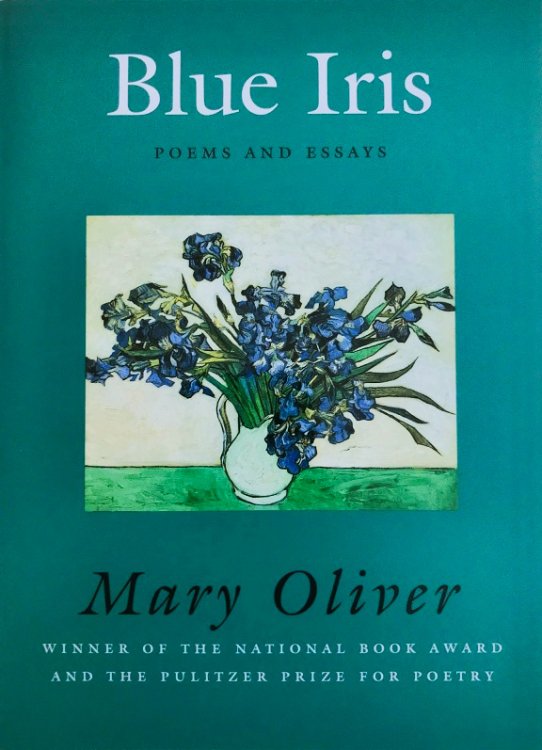 Blue Iris: Poems and Essays