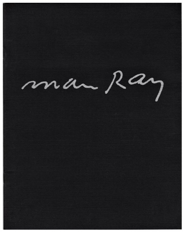 Man Ray: Selections from the collection of Dennis H. Powers