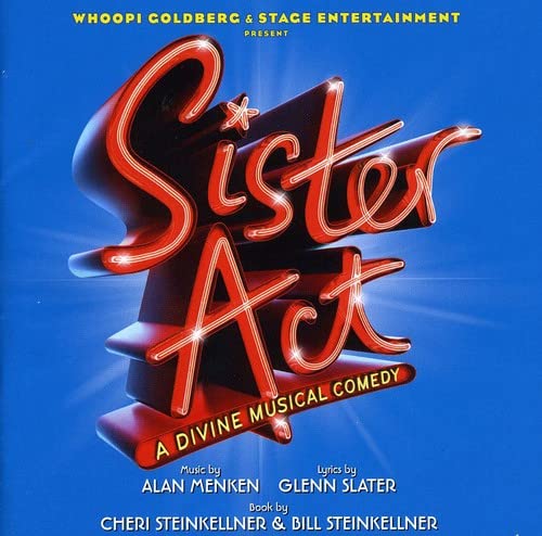 Image for Sister Act: A Divine Musical Comedy (Original London Cast Recording) CD Sister Act: A Divine Musical Comedy (Original London Cast Recording) CD
