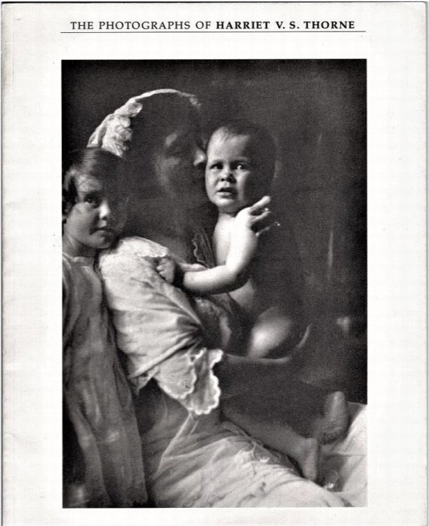The Photographs of Harriet V. S. Thorne