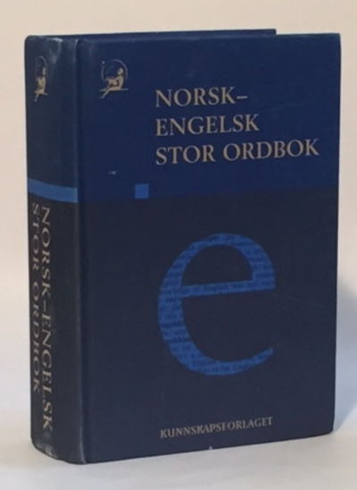 Norsk-Engelsk Stor Ordbok [Norweigan-English Dictionary]