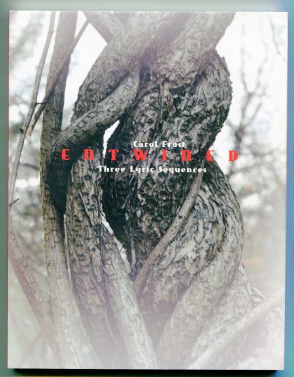 Entwined: Three Lyric Sequences