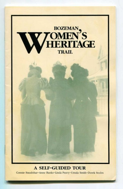 Image for Bozeman Women's Heritage Trail: A Self-Guided Tour Bozeman Women's Heritage Trail: A Self-Guided Tour