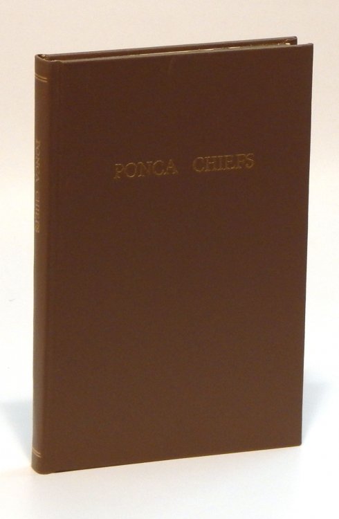 The Ponca Chiefs: An Indian's Appeal from the Tomahawk to the Courts