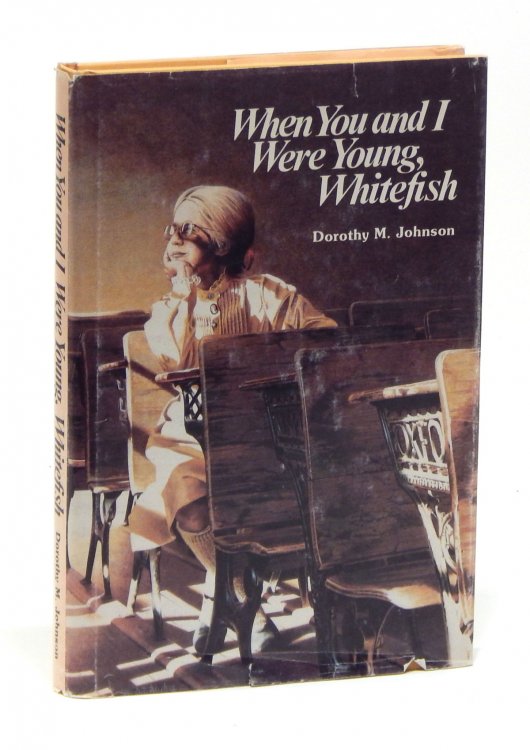 When You and I Were Young, Whitefish