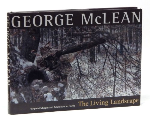 George McLean: The Living Landscape