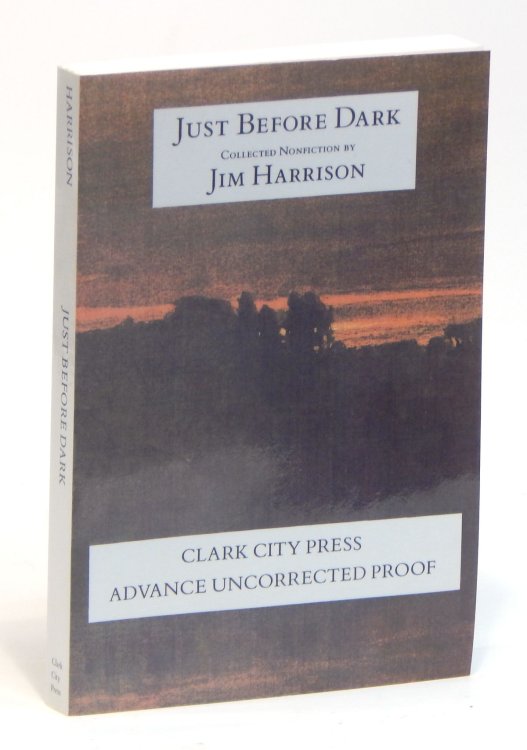 Just Before Dark: Collected Nonfiction