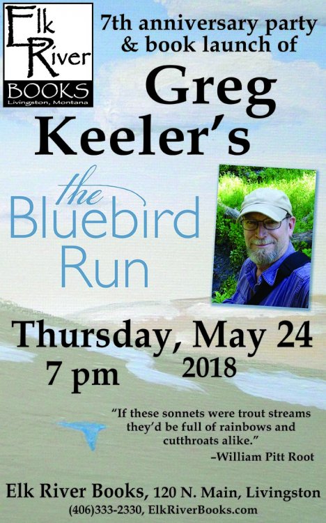 Greg Keeler reading event for The Bluebird Run launch party and Elk River Books' 7th anniversary poster, 24 May 2018