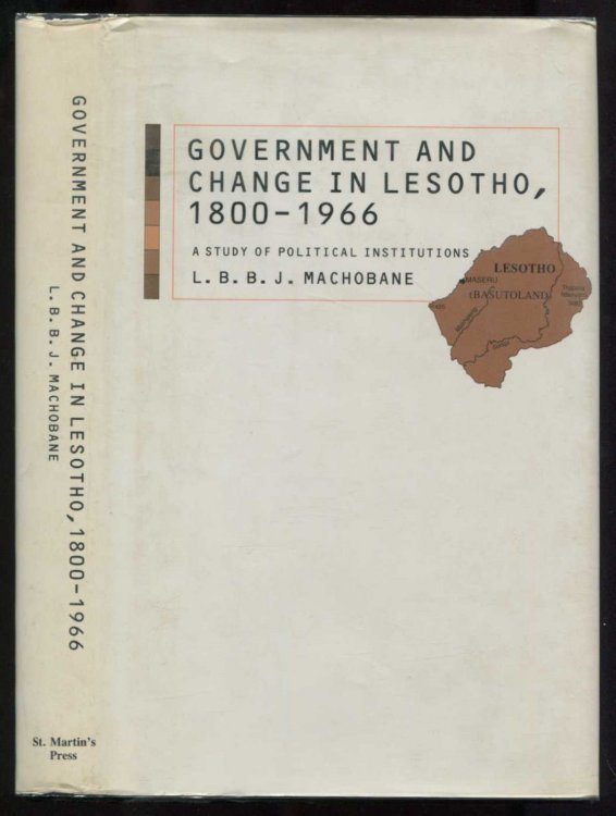 Government and Change in Lesotho, 1800-1966: A Study of Political Institutions