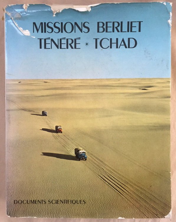 Missions Berliet Tnr Tchad 9 Nov. 1959 - 7 Janv. 1960, 23 Oct. 1960 - 9 Dc 1960