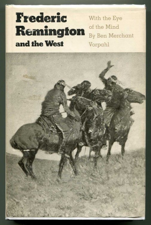 Frederic Remington and the West With the Eye of the Mind