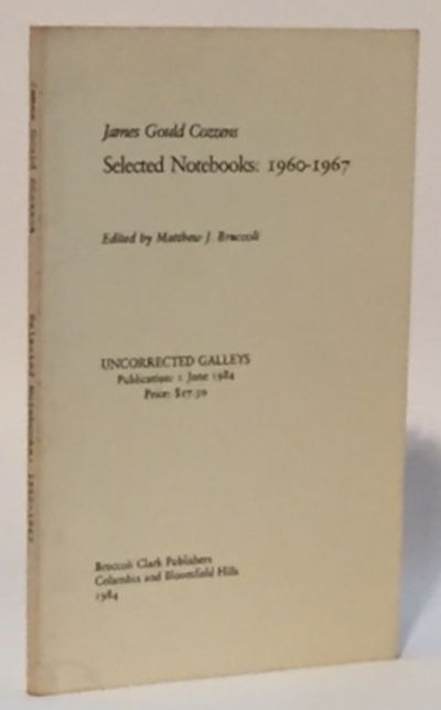 James Gould Cozzens: Selected Notebooks 1960-1967