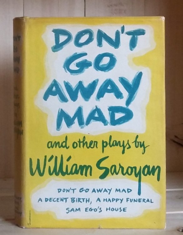Don't Go Away Mad and Other Plays