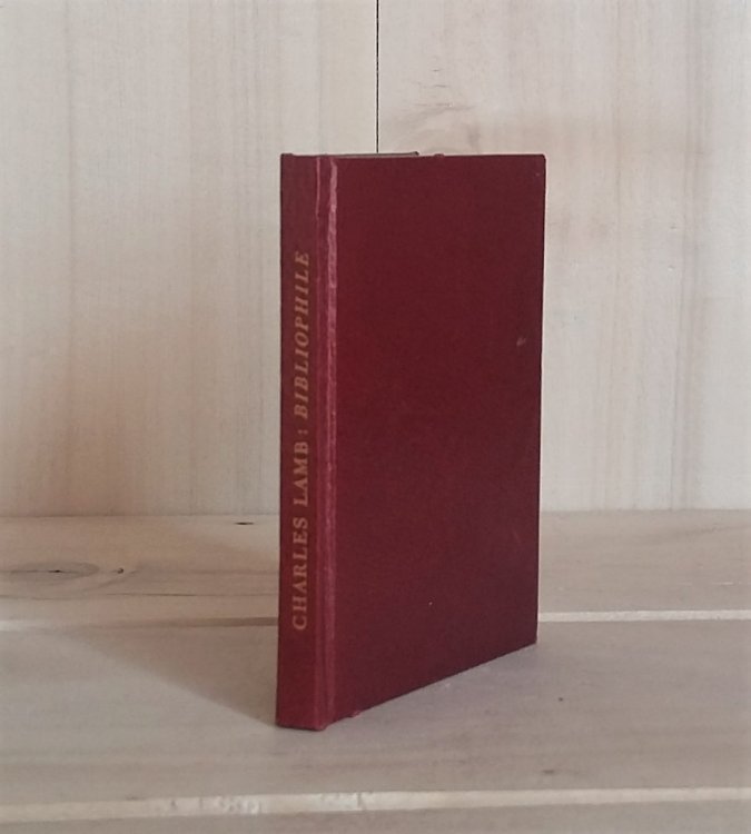 Charles Lamb Bibliophile Presented by Wallace Nethery