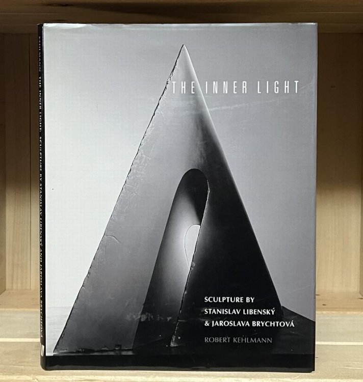 The Inner Light: Sculpture by Stanislav Libensky and Jaroslava Brychtova