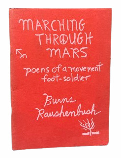 Marching through Mars: Poems of a Movement Foot-Soldier 1966-1973
