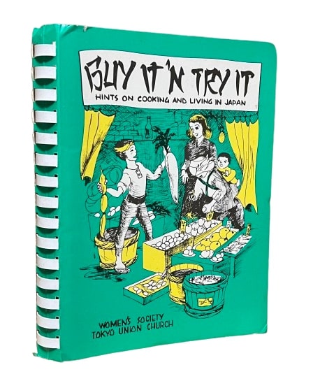 Buy It and Try It: Hints on Cooking and Living in Japan (Revised Edition)