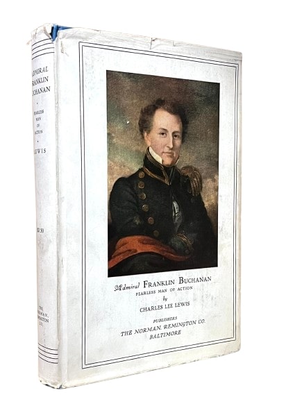 Admiral Franklin Buchanan, Fearless Man of Action