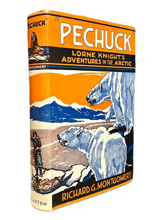 Pechuck: Lorne Knight's Adventures in the Arctic