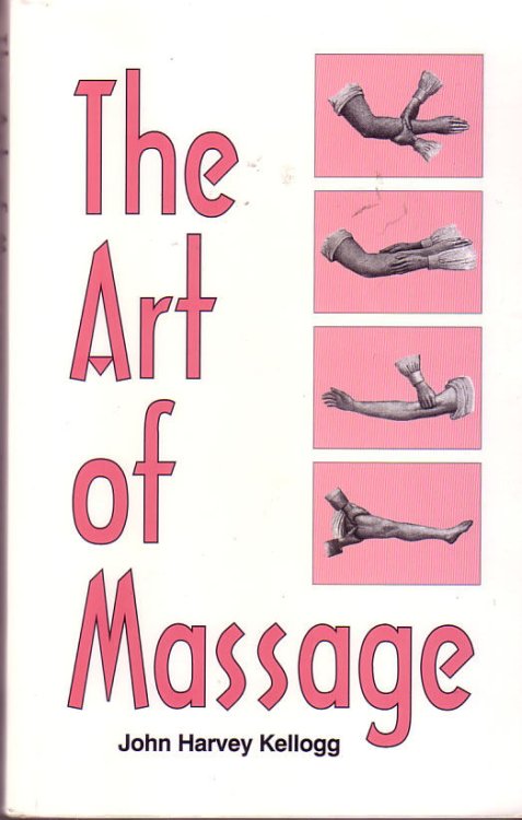 The Art of Massage: A Practical Manual for the Nurse, the Student and the Practitioner