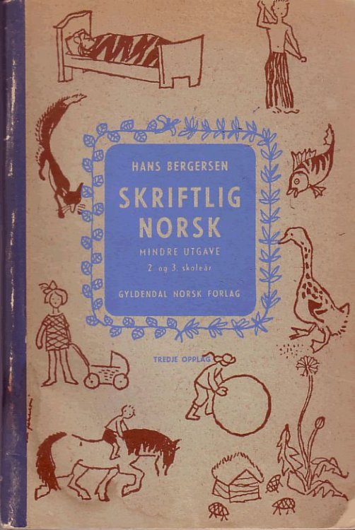 Skriftlig Norsk: Mindre Utgave (2. Of 3 Skolear)