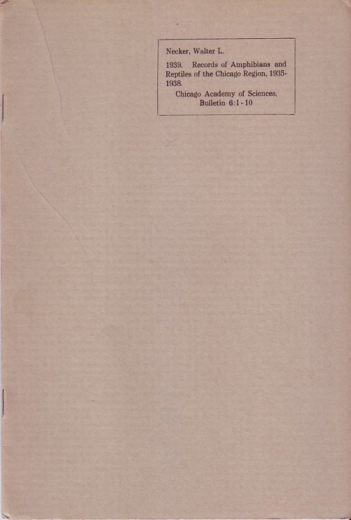 Records of amphibians and reptiles of the Chicago region, 1935-1938, Bulletin of the Chicago Academy of Sciences Vol. 6 No. 1
