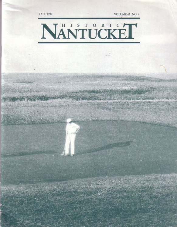 Historic Nantucket, Fall 1998, Volume 47 No.4