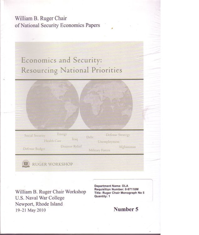 Economics and Security: Resourcing National Priorities. Number 5