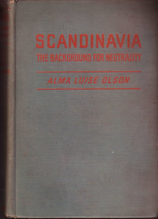 Scandinavia: The Background for Neutrality