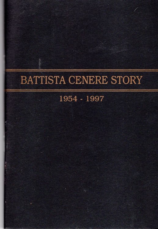 Battista Cenere Story 1954 - 1997