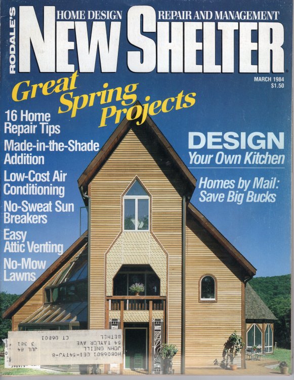 Rodale's New Shelter Magazine, March 1984 (Volume 5, No. 3)