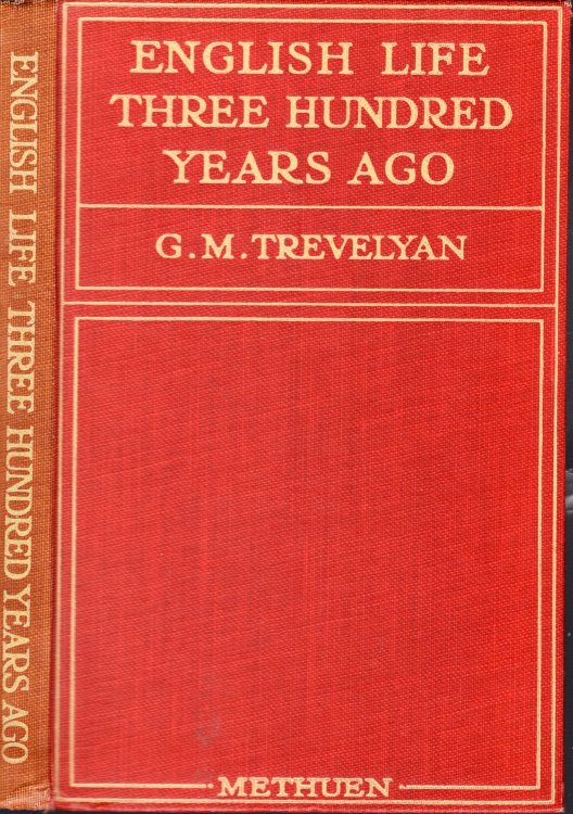 English Life Three Hundred Years Ago
