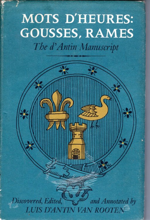MOTS D'HEURES: GOUSSES, RAMES: The D'Antin Manuscript