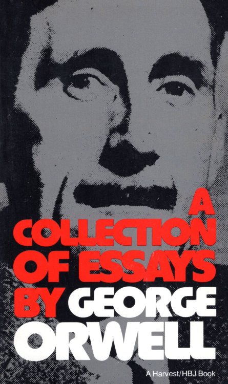A Collection of Essays by George Orwell