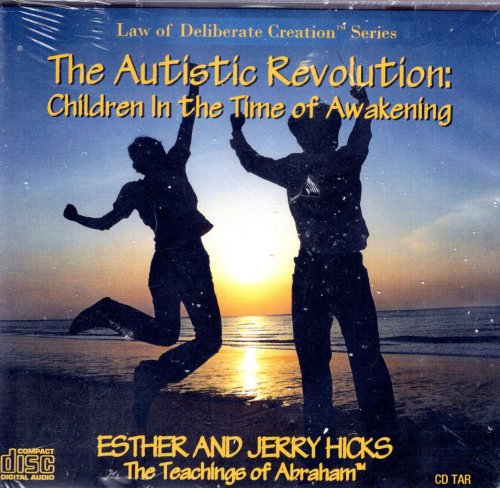 The Autistic Revolution: Children In the Time of Awakening (CD)