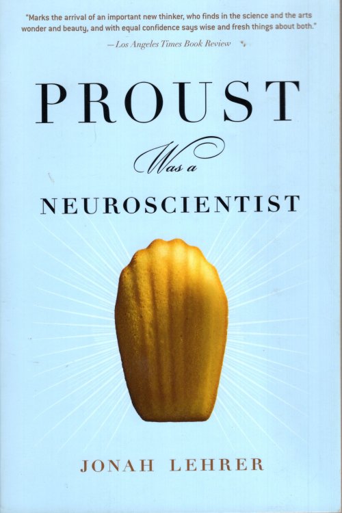 Proust was a Neuroscientist